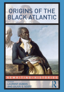 Origins of the Black Atlantic (Rewriting Histories)